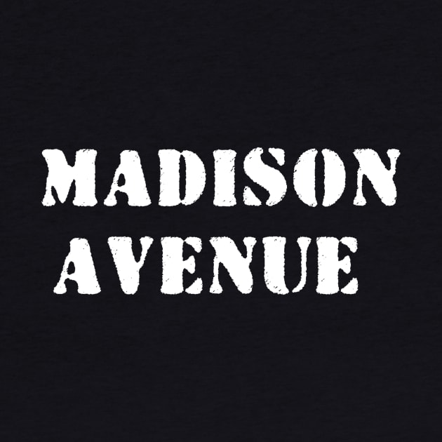 Madison Avenue by Z And Z